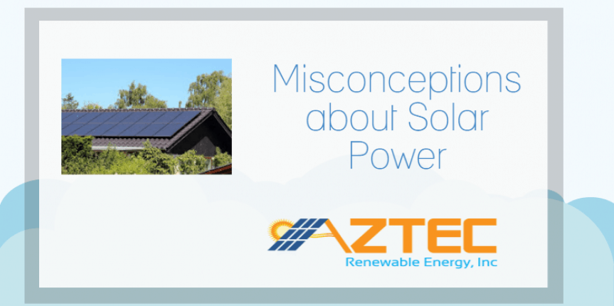 5 Misconceptions about Solar Power Debunked!